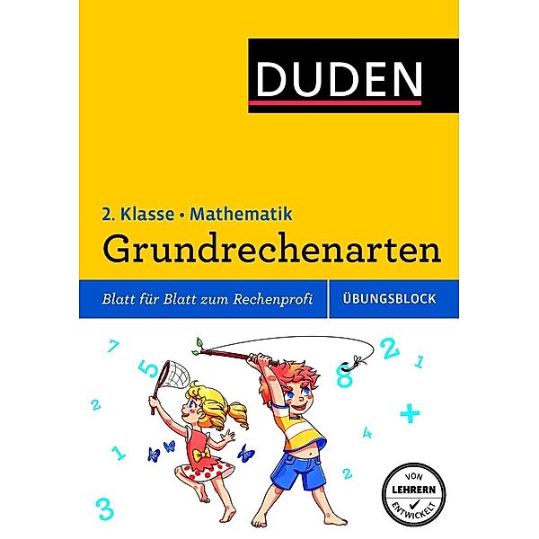 Duden Einfach klasse in Mathematik, Übungsblock: Grundrechenarten, 2. Klasse, Ute Müller-Wolfangel, Beate Schreiber