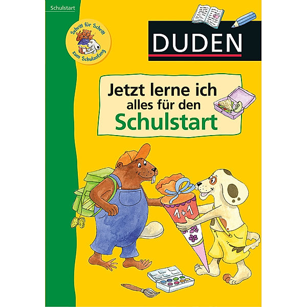 Duden: Jetzt lerne ich alles für den Schulstart (Heft), Ulrike Holzwarth-Raether, Ute Müller-Wolfangel