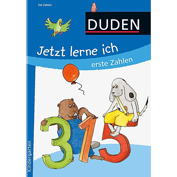 Duden Kindergarten, Jetzt lerne ich erste Zahlen, Ute Müller-Wolfangel, Ulrike Holzwarth-Raether