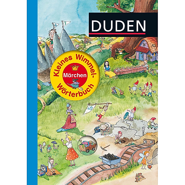 Duden - Kleines Wimmel-Wörterbuch - Märchen