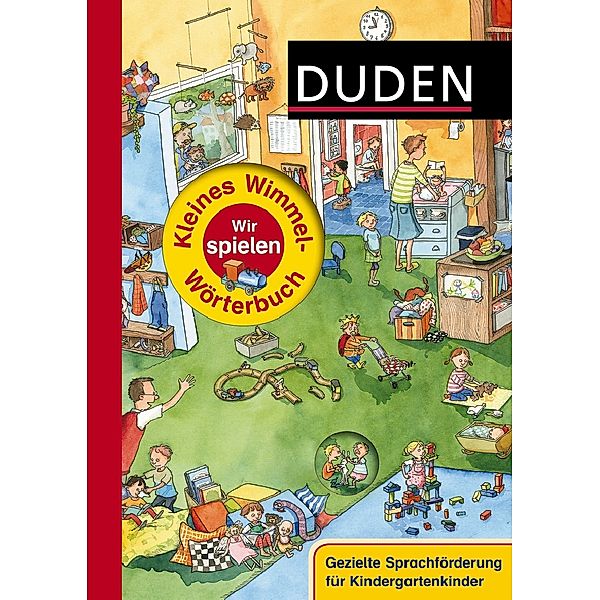 Duden - Kleines Wimmel-Wörterbuch - Wir spielen