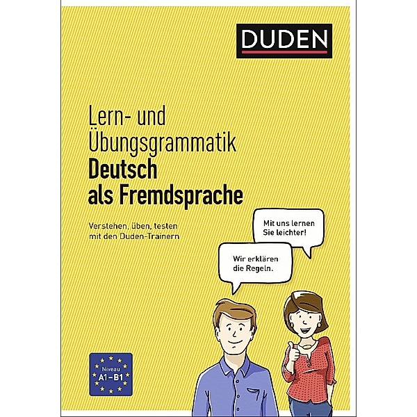 Duden Lern- und Übungsgrammatik Deutsch als Fremdsprache, Uwe Durst, Melanie Kunkel