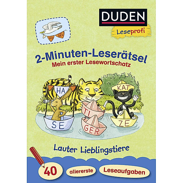 Duden Leseprofi - 2-Minuten-Leserätsel: Mein erster Lesewortschatz. Lauter Lieblingstiere, Ulrike Holzwarth-Raether, Ute Müller-Wolfangel