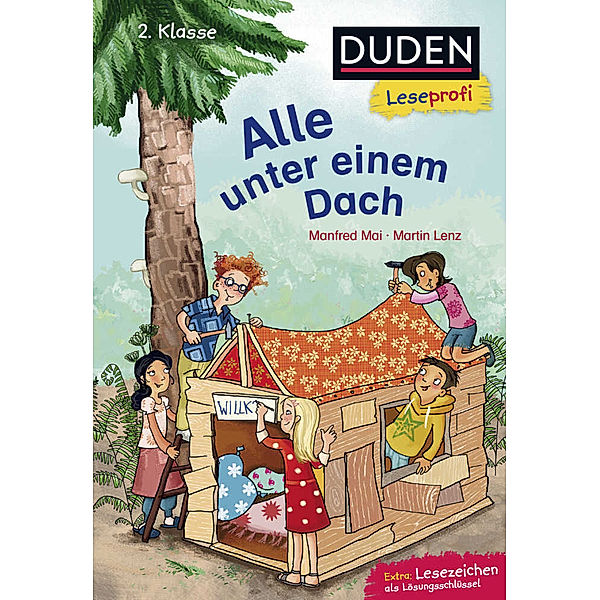 Duden Leseprofi - Alle unter einem Dach, Manfred Mai, Martin Lenz