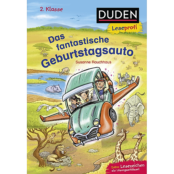 Duden Leseprofi - Das fantastische Geburtstagsauto, 2. Klasse, Susanne Rauchhaus