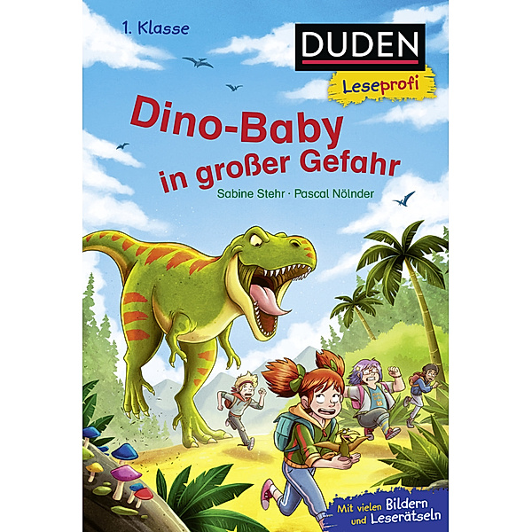 Duden Leseprofi - Dino-Baby in großer Gefahr, 1. Klasse, Sabine Stehr