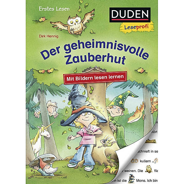 Duden Leseprofi - Mit Bildern lesen lernen: Der geheimnisvolle Zauberhut, Erstes Lesen; ., Dirk Hennig