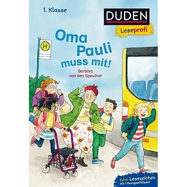 Duden Leseprofi - Oma Pauli muss mit!, Barbara van den Speulhof