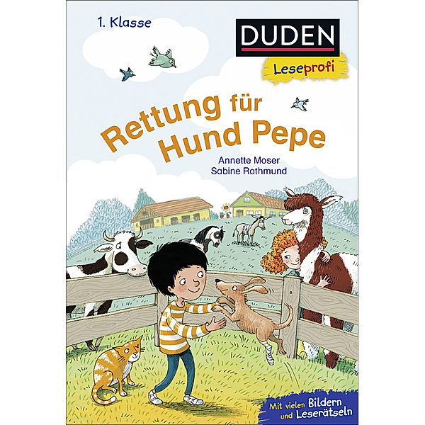 Duden Leseprofi - Rettung für Hund Pepe, 1. Klasse, Annette Moser