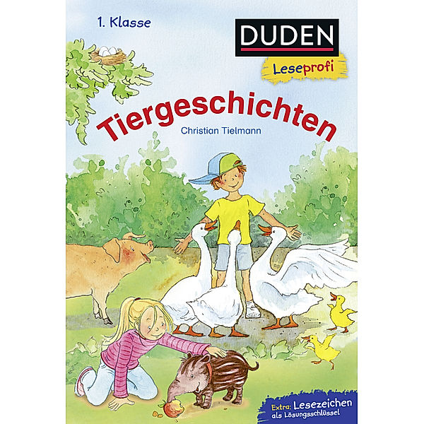Duden Leseprofi - Tiergeschichten, 1. Klasse, Christian Tielmann