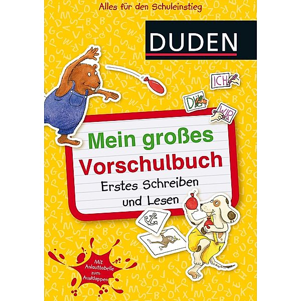 Duden: Mein grosses Vorschulbuch: Erstes Schreiben und Lesen, Ute Müller-Wolfangel, Ulrike Holzwarth-Raether