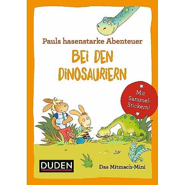 Duden Minis (Band 15) - Pauls hasenstarke Abenteuer, Annette Weber