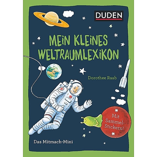 Duden Minis (Band 36) - Mein kleines Weltraumlexikon / VE 3, Andrea Weller-Essers