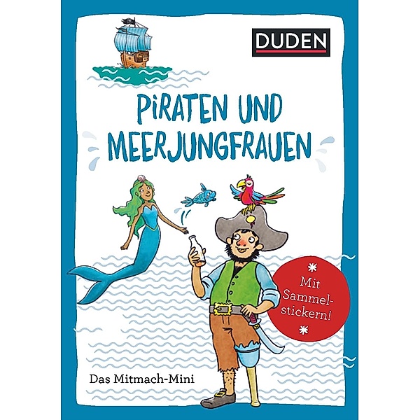 Duden Minis (Band 43) - Piraten und Meerjungfrauen / VE3, Andrea Weller-Essers