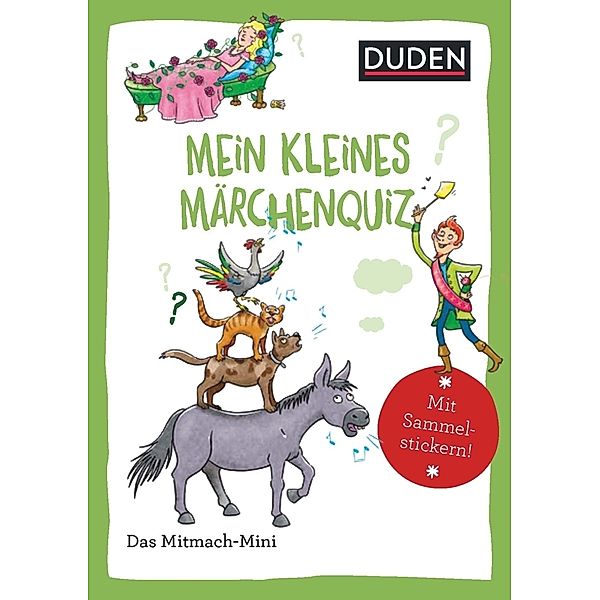Duden Minis - Mein kleines Märchenquiz, Andrea Weller-Essers