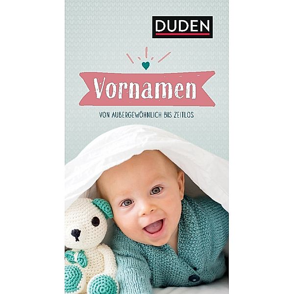 Duden - Namenbücher / Vornamen, Rosa Kohlheim, Volker Kohlheim