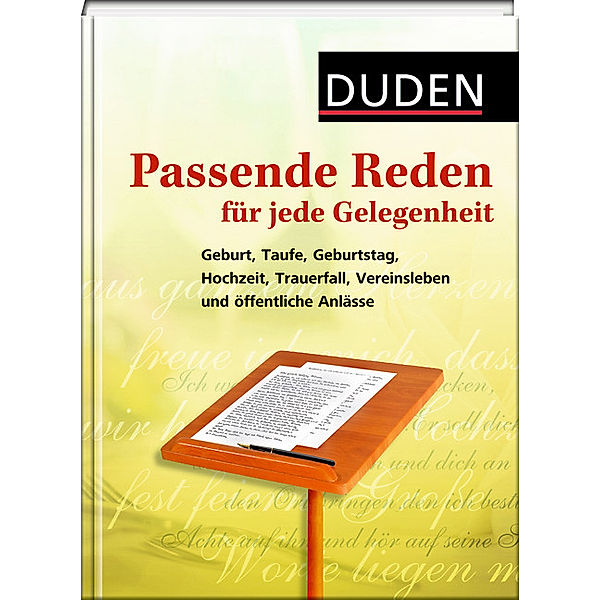 Duden - Passende Reden für jede Gelegenheit