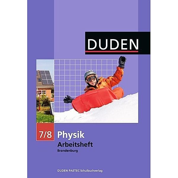 Duden - Physik, 7./8. Schuljahr, Arbeitsheft