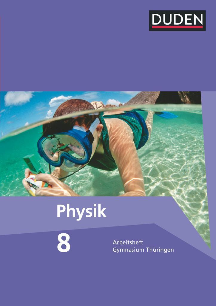 Schuljahr: Arbeitsheft Gymnasium Thüringen Duden Physik 9./10