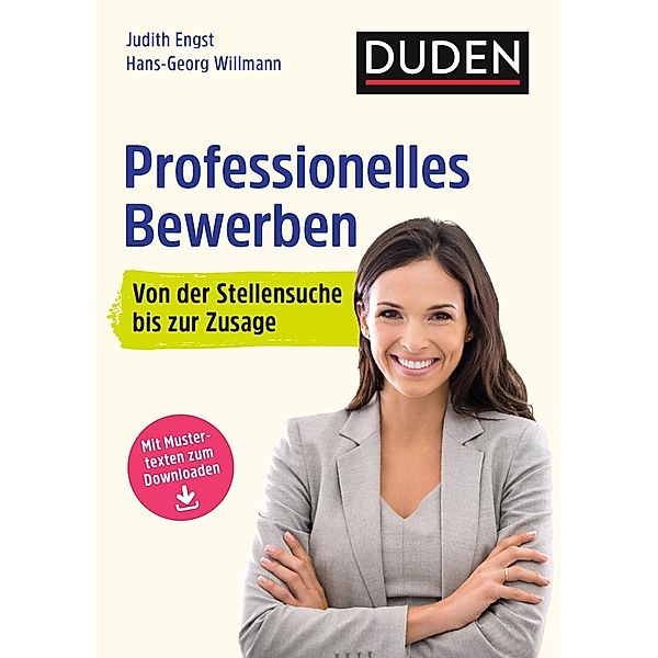 Duden: Professionelles Bewerben, Judith Engst, Hans-Georg Willmann