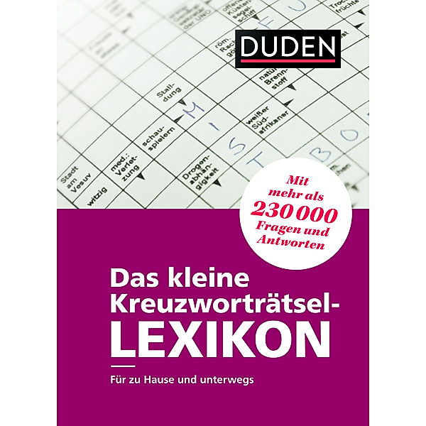 Duden - Rätselbücher / Das kleine Kreuzworträtsel-Lexikon, Dudenredaktion