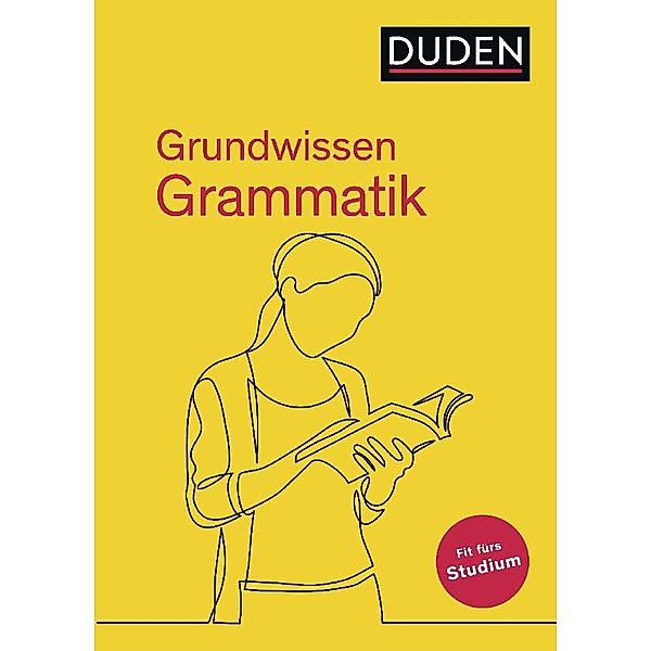 Duden Ratgeber / Duden - Grundwissen Grammatik, Gabriele Diewald