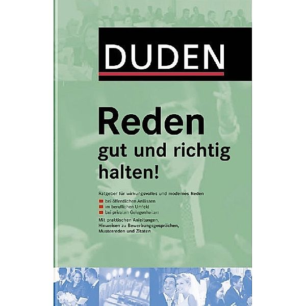 Duden - Reden gut und richtig halten!