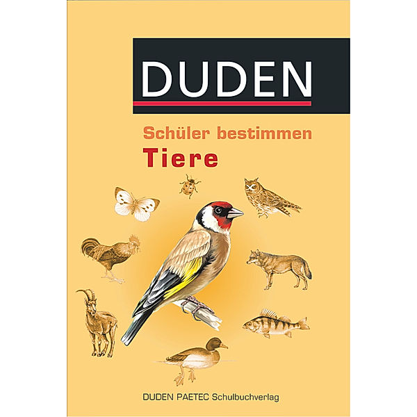 Duden - Schüler bestimmen Tiere, Christa Pews-Hocke, Karl-Heinz Gehlhaar