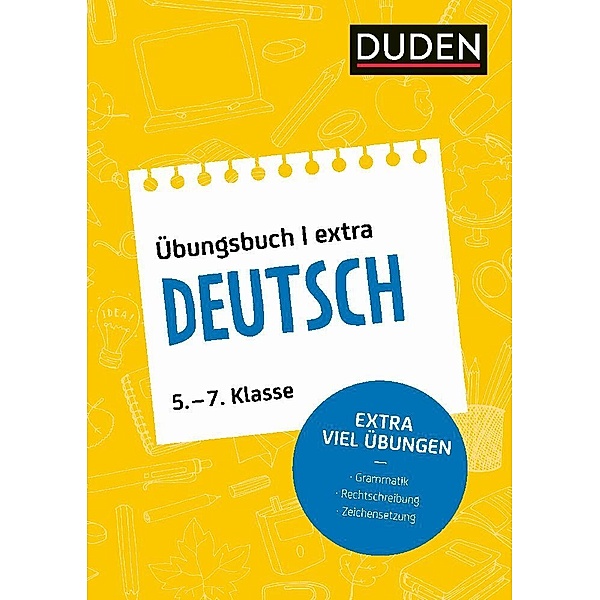 Duden - Schulwissen extra / Duden Übungsbuch extra - Deutsch 5.-7. Klasse