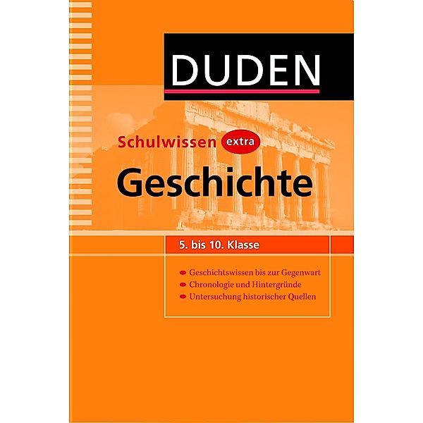 Duden Schulwissen extra Geschichte, 5. bis 10. Klasse, Wolfgang Humann, Heidrun Brockmann