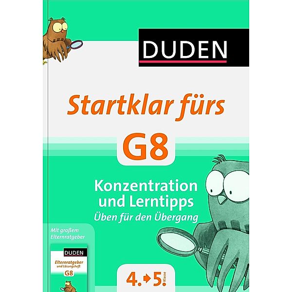 Duden - Startklar fürs G8 - Konzentration und Lerntipps