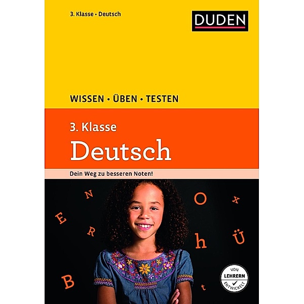 Duden Wissen - Üben - Testen: Deutsch 3. Klasse, Ulrike Holzwarth-Raether, Angelika Neidthardt, Annette Raether