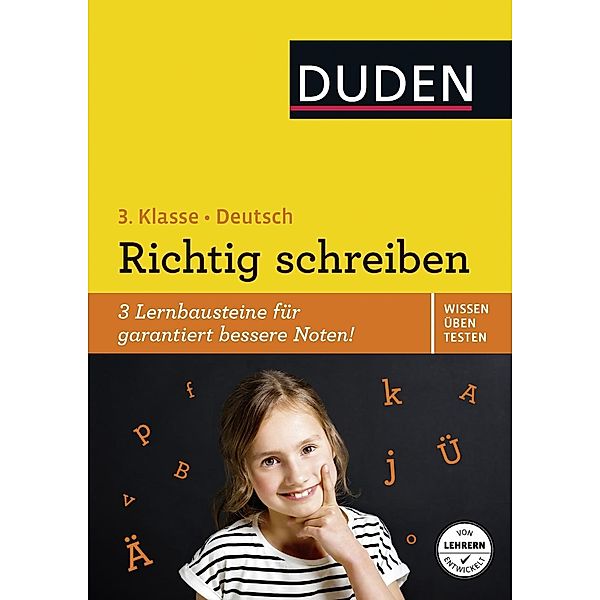 Duden Wissen - Üben - Testen: Deutsch - Richtig schreiben 3. Klasse, Ulrike Holzwarth-Raether, Ute Müller-Wolfangel