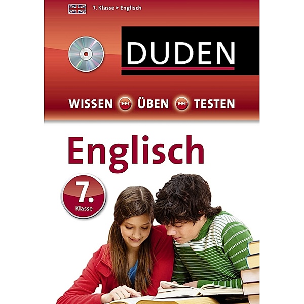 Duden Wissen - Üben - Testen: Englisch 7. Klasse, Annette Schomber, Anja Steinhauer