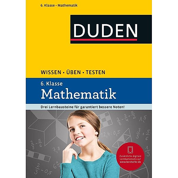 Duden: Wissen - Üben - Testen: Mathematik 6. Klasse, Timo Witschaß