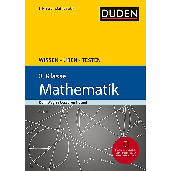 Duden: Wissen - Üben - Testen: Mathematik 8. Klasse, Timo Witschaß, Wiebke Salzmann