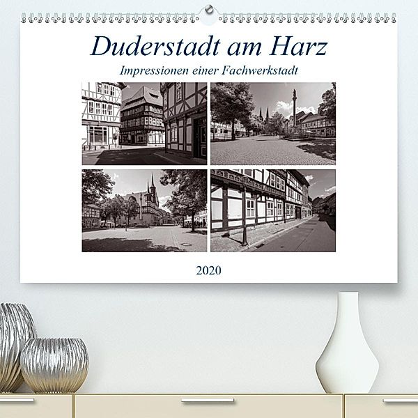 Duderstadt am Harz (Premium-Kalender 2020 DIN A2 quer), Steffen Gierok