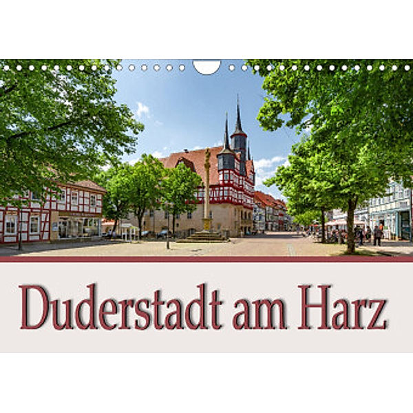 Duderstadt am Harz (Wandkalender 2022 DIN A4 quer), Magic Artist Design, Steffen Gierok