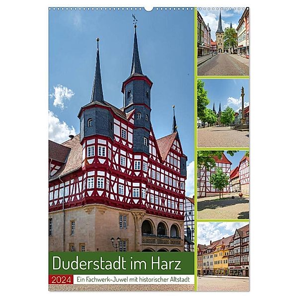 Duderstadt am Harz (Wandkalender 2024 DIN A2 hoch), CALVENDO Monatskalender, Steffen Gierok-Latniak