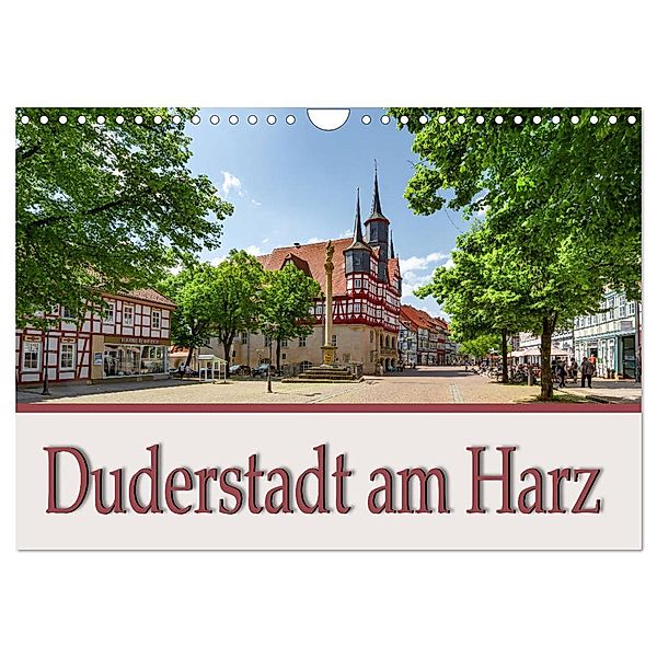 Duderstadt am Harz (Wandkalender 2024 DIN A4 quer), CALVENDO Monatskalender, Steffen Gierok ; Magic Artist Design