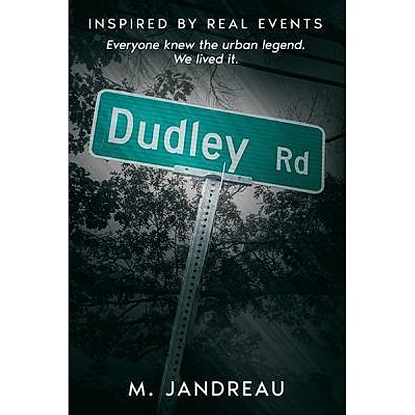 Dudley Road / M. Jandreau, M. Jandreau