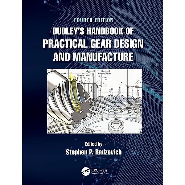 Dudley's Handbook of Practical Gear Design and Manufacture