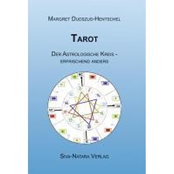 Dudszus-Hentschel, M: Tarot - Der Astrologische Kreis erfris, Margret Dudszus-Hentschel