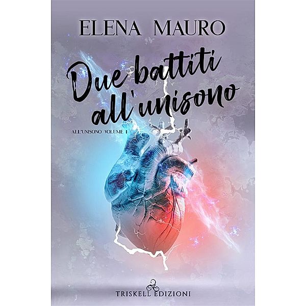 Due battiti all'unisono, Elena Mauro