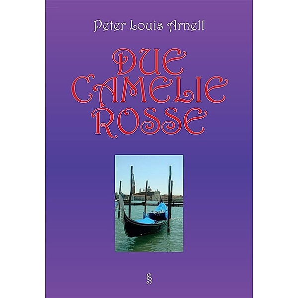Due camelie rosse, Peter louis Arnell