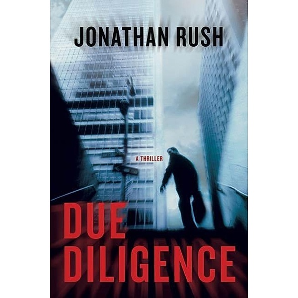 Due Diligence, Jonathan Rush