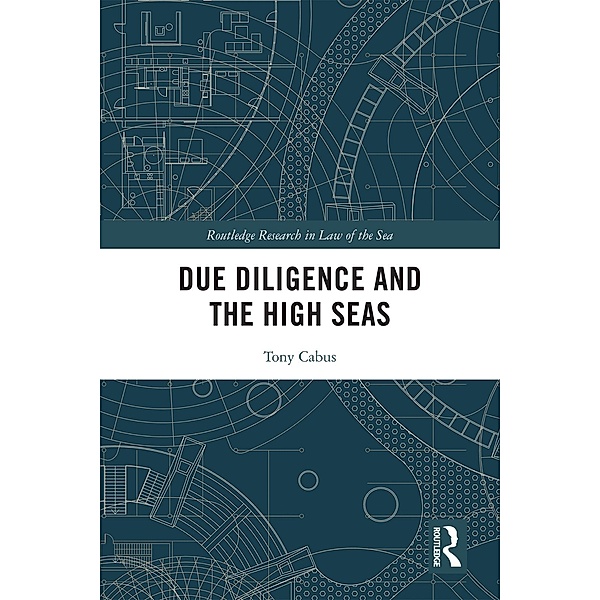 Due Diligence and the High Seas, Tony Cabus