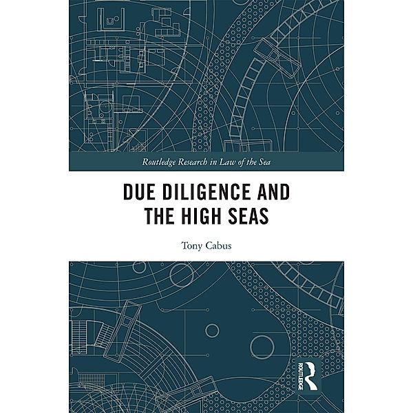 Due Diligence and the High Seas, Tony Cabus