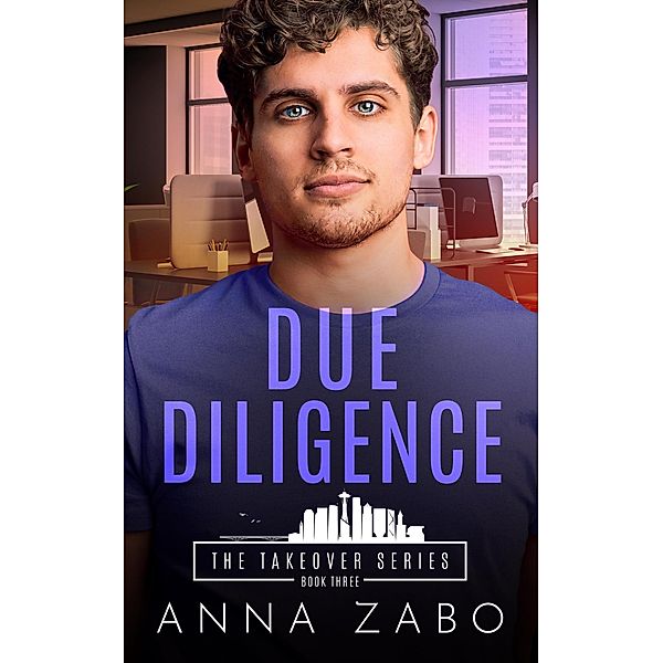 Due Diligence (The Takeover Series, #3) / The Takeover Series, Anna Zabo