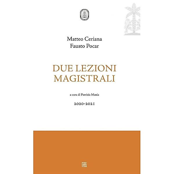 Due lezioni magistrali, Matteo Cerania, Fausto Pocar